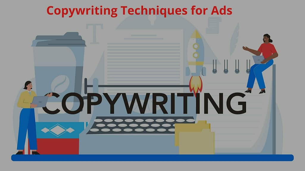 Copywriting Techniques for Ads